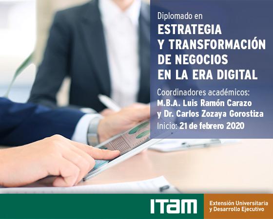 Diplomado en Estrategia y Transformación de Negocios en la Era Digital